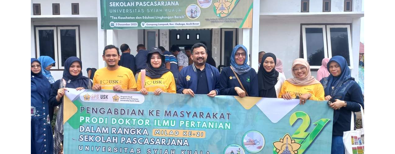 Milad Pascasarjana USK bersama prodi DIP Doktor Ilmu Pertanian PPs Unsyiah  dan kegiatan pengabdian kepada masyarakat